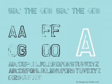 SBC The 40s SBC The 40s Version 1.00 April 19, 2005 Font Sample