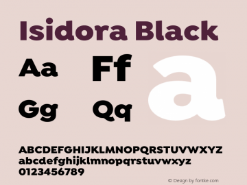 Isidora-Black Version 1.000;PS 001.000;hotconv 1.0.88;makeotf.lib2.5.64775图片样张