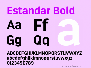 Estandar-Bold Version 1.000;PS 001.000;hotconv 1.0.88;makeotf.lib2.5.64775图片样张