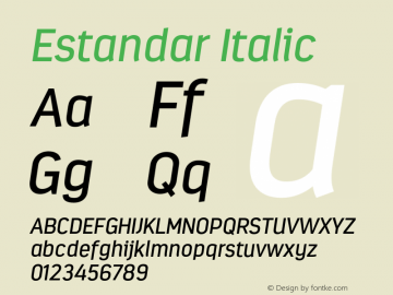 Estandar-Italic Version 1.000;PS 001.000;hotconv 1.0.88;makeotf.lib2.5.64775图片样张