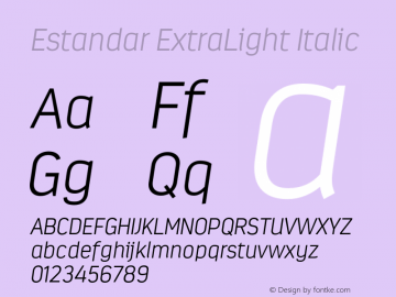 Estandar-ExtraLightItalic Version 1.000;PS 001.000;hotconv 1.0.88;makeotf.lib2.5.64775图片样张