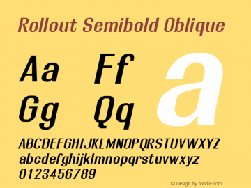 Rollout Semibold Oblique 1.0 Font Sample