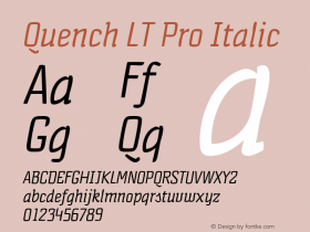 QuenchLTPro-Italic Version 1.000;PS 001.000;hotconv 1.0.38图片样张