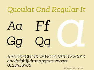 Queulat Cnd Regular It Version 1.000;PS 001.000;hotconv 1.0.88;makeotf.lib2.5.64775图片样张