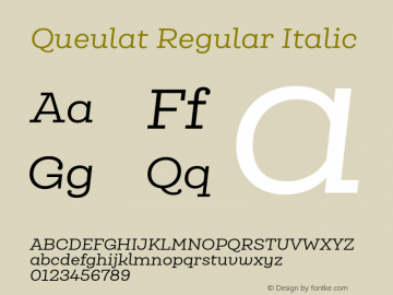 Queulat-RegularItalic Version 1.000;PS 001.000;hotconv 1.0.88;makeotf.lib2.5.64775图片样张