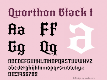 Quorthon Black I Version 1.000;hotconv 1.0.109;makeotfexe 2.5.65596图片样张