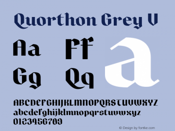 Quorthon Grey V Version 1.000;hotconv 1.0.109;makeotfexe 2.5.65596图片样张