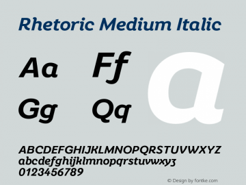 Rhetoric Medium Italic Version 2.000;FEAKit 1.0图片样张