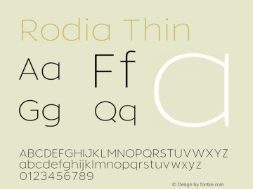 Rodia Thin Version 1.000;hotconv 1.0.109;makeotfexe 2.5.65596图片样张