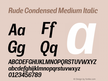 Rude Condensed Medium Italic Version 1.001;PS 001.001;hotconv 1.0.70;makeotf.lib2.5.58329图片样张