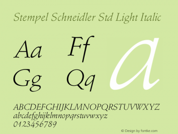 Stempel Schneidler Std Light Italic Version 3.00 Build 1000图片样张