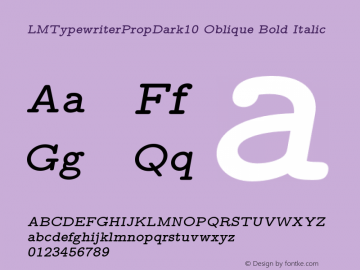 LMTypewriterPropDark10 Oblique Bold Italic Version 1.011;PS 0.99.3;Core 1.0.38;makeotf.lib1.6.5960 Font Sample