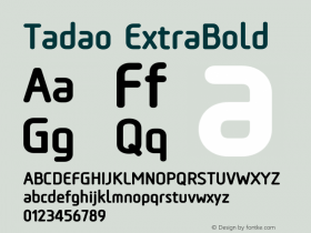 Tadao-ExtraBold Version 1.001;PS 001.001;hotconv 1.0.56;makeotf.lib2.0.21325图片样张