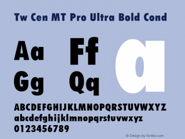 Tw Cen MT Pro Ultra Bold Cond Version 1.00 Build 1000图片样张