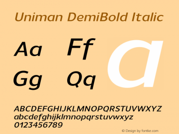 Uniman-DemiBoldItalic Version 1.001;PS 001.001;hotconv 1.0.56;makeotf.lib2.0.21325图片样张