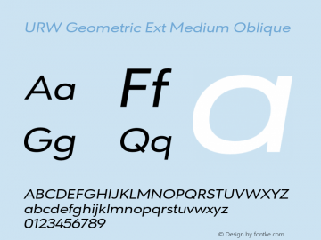 URWGeometricExt-MediumOblique Version 1.000;PS 1.00;hotconv 1.0.57;makeotf.lib2.0.21895图片样张