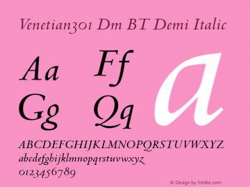 Venetian301 Dm BT Demi Italic Version 1.01 emb4-OT图片样张