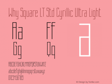 WhySquareLTStd-CyrUltraLt Version 1.200;PS 001.002;hotconv 1.0.38图片样张