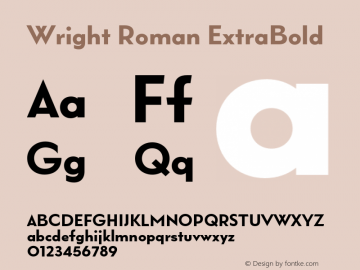 Wright Roman ExtraBold Version 1.000;hotconv 1.0.109;makeotfexe 2.5.65596图片样张