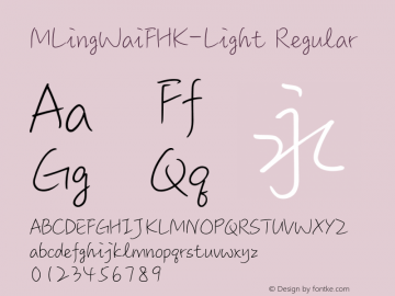 MLingWaiFHK-Light Regular Version 1.10 Font Sample