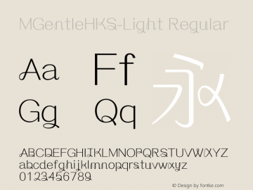 MGentleHKS-Light Regular Version 1.10 Font Sample