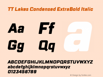 TT Lakes Condensed ExtraBold Italic Version 1.000; ttfautohint (v1.5) -l 8 -r 50 -G 0 -x 0 -D latn -f cyrl -m 