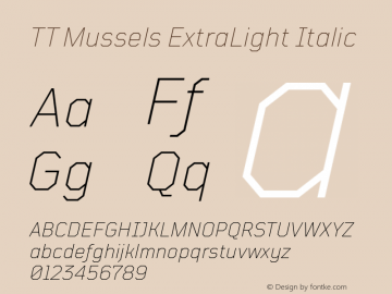 TT Mussels ExtraLight Italic Version 1.010.17122020图片样张