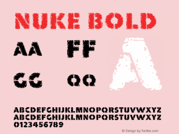 Nuke Bold Version 1.000;PS 001.000;hotconv 1.0.38 Font Sample