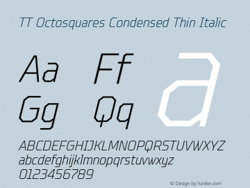 TT Octosquares Condensed Thin Italic 1.000图片样张