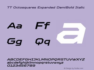 TT Octosquares Expanded DemiBold Italic 1.000图片样张