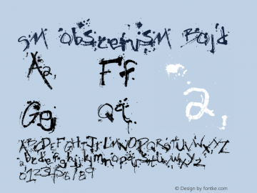 SM_obscenisM Bold Version 1.000 2005 initial release Font Sample