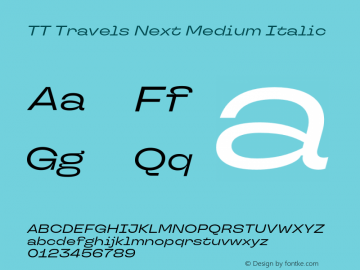 TT Travels Next Medium Italic Version 1.000.28062021图片样张