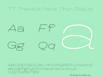 TT Travels Next Thin Italic Version 1.000.28062021图片样张