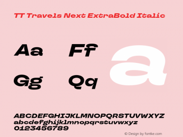 TT Travels Next ExtraBold Italic Version 1.000.28062021图片样张