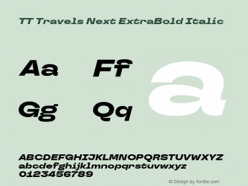 TT Travels Next ExtraBold Italic Version 1.100.08102021图片样张