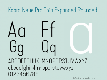 Kapra Neue Pro Thin Expanded Rounded Version 1.000;PS 001.000;hotconv 1.0.88;makeotf.lib2.5.64775图片样张