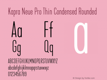 Kapra Neue Pro Thin Condensed Rounded Version 1.000;PS 001.000;hotconv 1.0.88;makeotf.lib2.5.64775图片样张