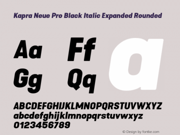 Kapra Neue Pro Black Italic Expanded Rounded Version 1.000;PS 001.000;hotconv 1.0.88;makeotf.lib2.5.64775图片样张