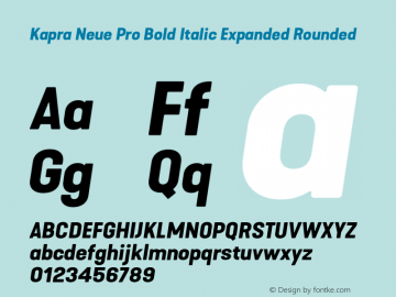 Kapra Neue Pro Bold Italic Expanded Rounded Version 1.000;PS 001.000;hotconv 1.0.88;makeotf.lib2.5.64775图片样张