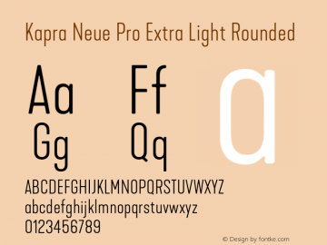 Kapra Neue Pro Extra Light Rounded Version 1.000;PS 001.000;hotconv 1.0.88;makeotf.lib2.5.64775图片样张