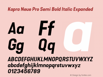 Kapra Neue Pro Semi Bold Italic Expanded Version 1.000;PS 001.000;hotconv 1.0.88;makeotf.lib2.5.64775图片样张