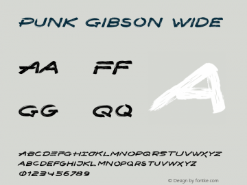 Punk Gibson Wide Version 1.001;Fontself Maker 3.5.7图片样张