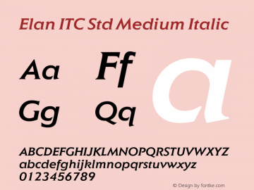 Elan ITC Std Medium Italic Version 1.000;PS 001.000;hotconv 1.0.38图片样张