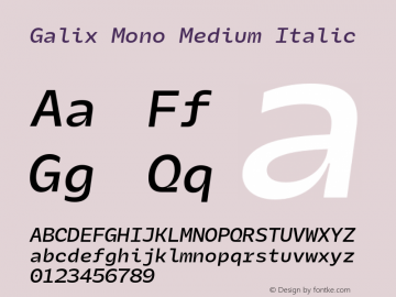 GalixMono-MediumItalic Version 1.000图片样张