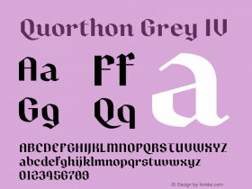 Quorthon Grey IV Version 1.000;hotconv 1.0.109;makeotfexe 2.5.65596图片样张