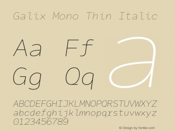 GalixMono-ThinItalic Version 1.000图片样张