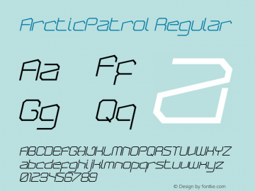 ArcticPatrol Italic Version 1.000;PS 001.000;hotconv 1.0.38图片样张