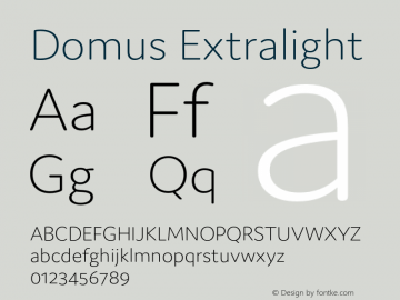 Domus-Extralight Version 1.000;PS 001.000;hotconv 1.0.88;makeotf.lib2.5.64775图片样张