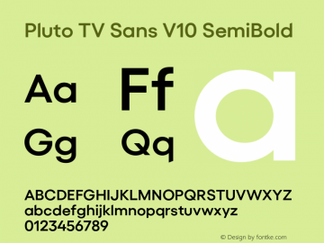Pluto TV Sans V10 SemiBold Version 1.007;hotconv 1.0.109;makeotfexe 2.5.65596图片样张