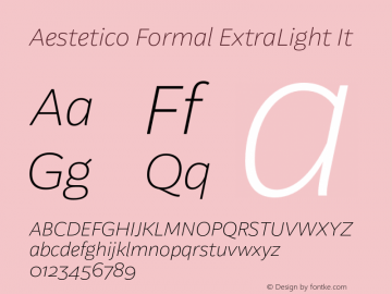 Aestetico Formal ExtraLight It Version 0.007;PS 000.007;hotconv 1.0.88;makeotf.lib2.5.64775图片样张